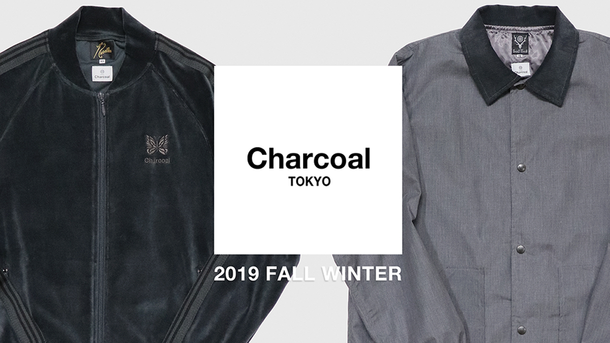 〈Charcoal TOKYO〉2019FW 先行予約会開催のお知らせ