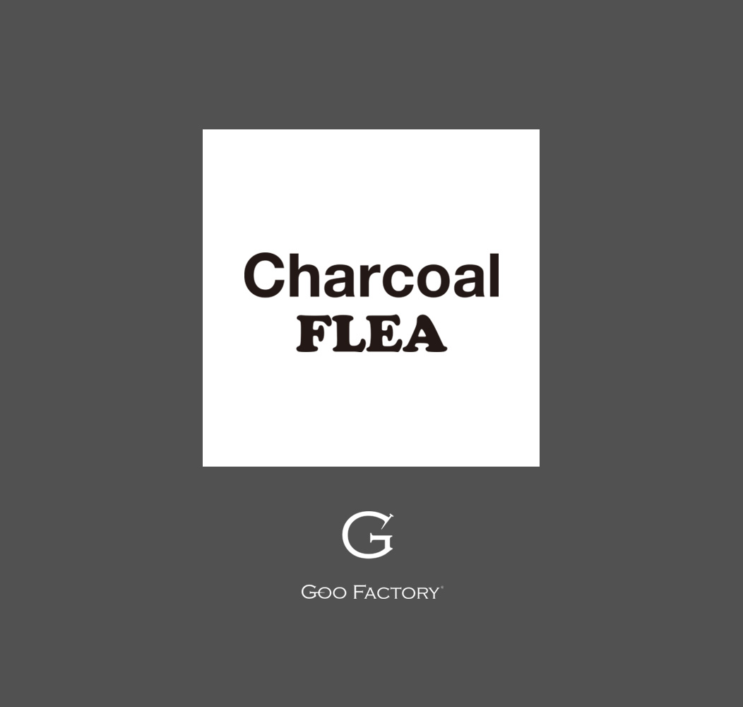 “Charcoal FLEA” 第2弾