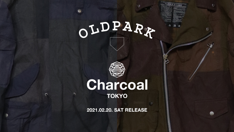 OLD PARK × Charcoal TOKYO  Special Mod CoatおよびRiders Jacket発売のお知らせ