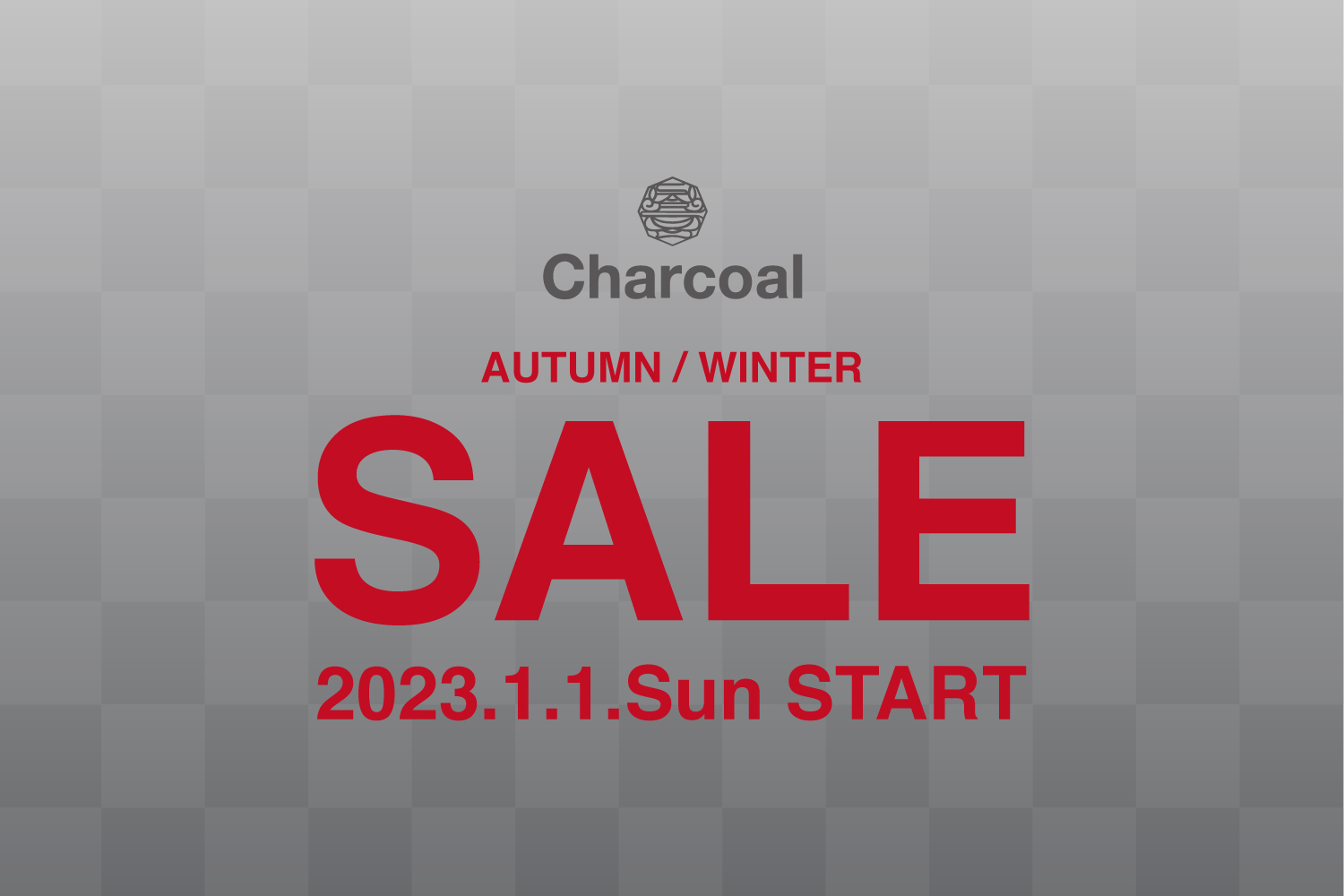 Charcoal TOKYO 2022AW SALE 開催のご案内 