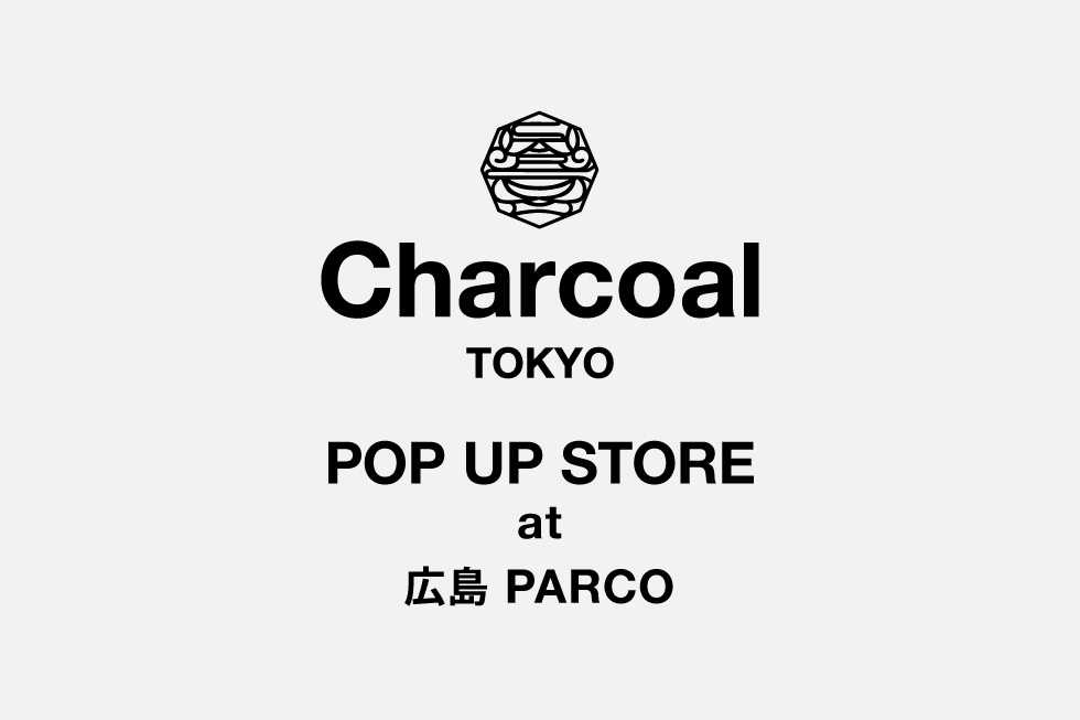 【Information】Pop-Up Store At 広島 PARCO終了のお知らせ